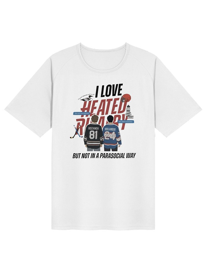 Love Heated Rivalry, Not Parasocial About It Though Sports T-Shirt (Unisex) product image (1)