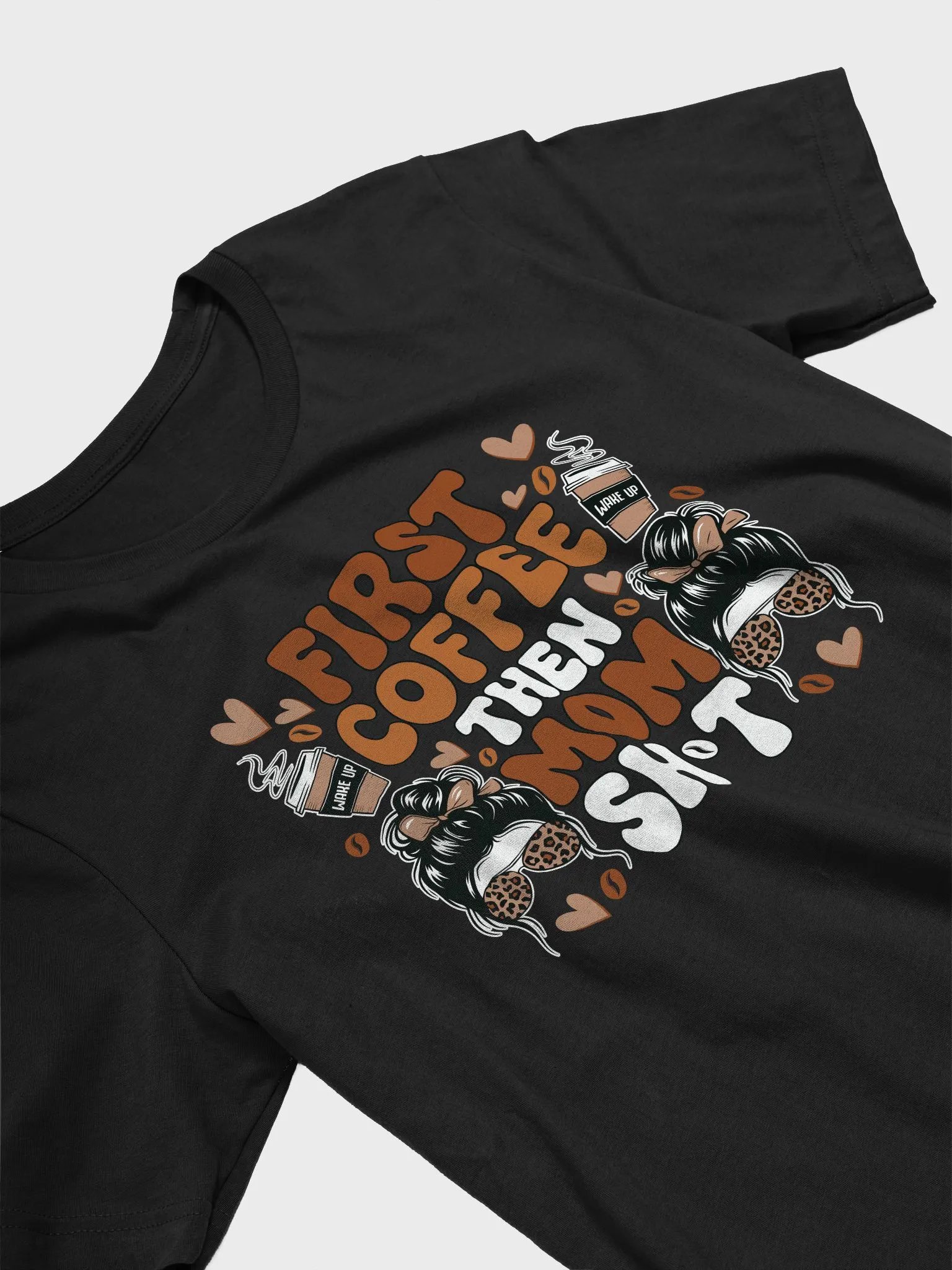 First Coffee Then Mom Sh*t T-Shirt product image (2)