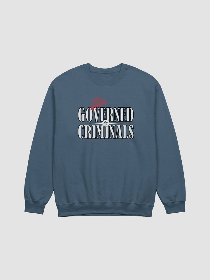 Governed By Criminals - U.S. Approved - Gildan Classic Crewneck Sweatshirt product image (2)