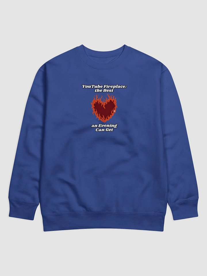 Flaming Heart - YouTube Fireplace: The Best an Evening Can Get | Sweatshirt product image (1)