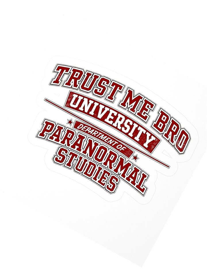 Trust Me Bro University 3" x 3" sticker product image (2)