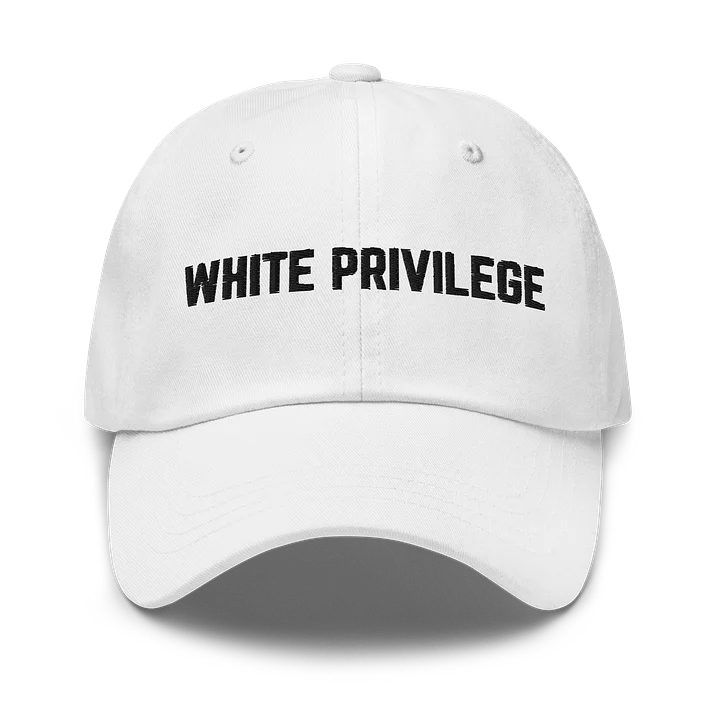Unwearable hat: White Privilege product image (1)