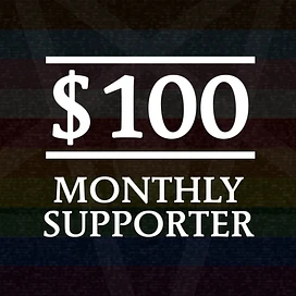 $100 - Monthly Supporter tier thumbnail