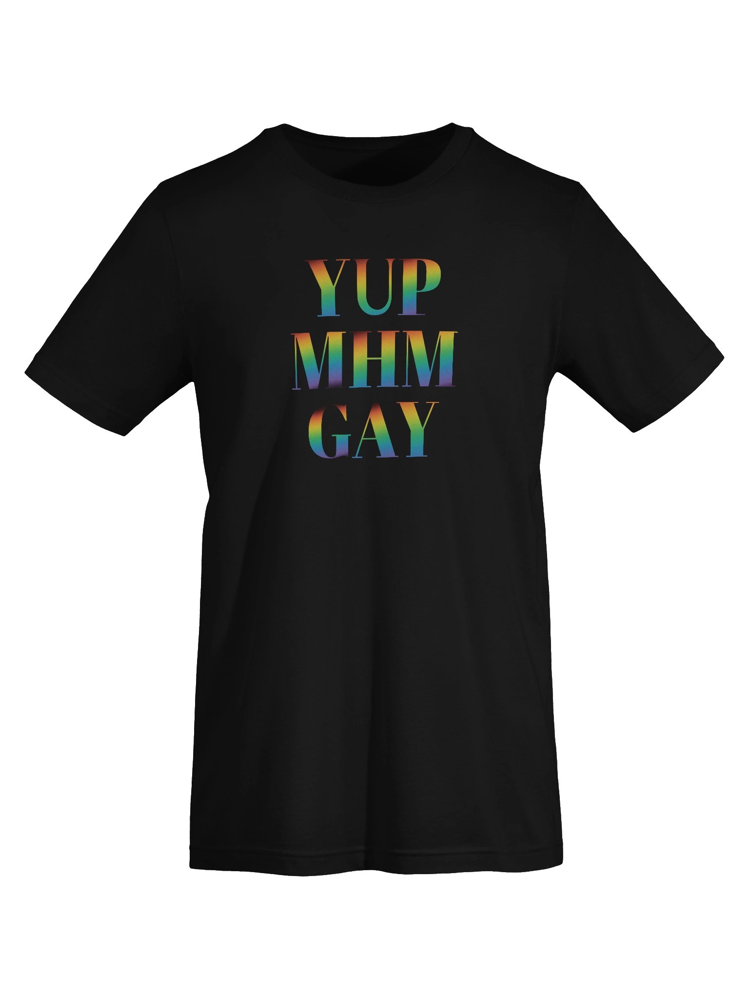 Yup Mhm GAY Pride Month T-Shirt product image (41)