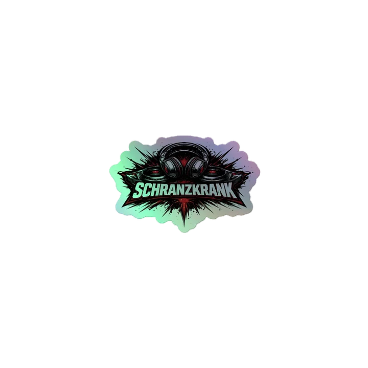 Schranzkrank Holographicsticker product image (1)