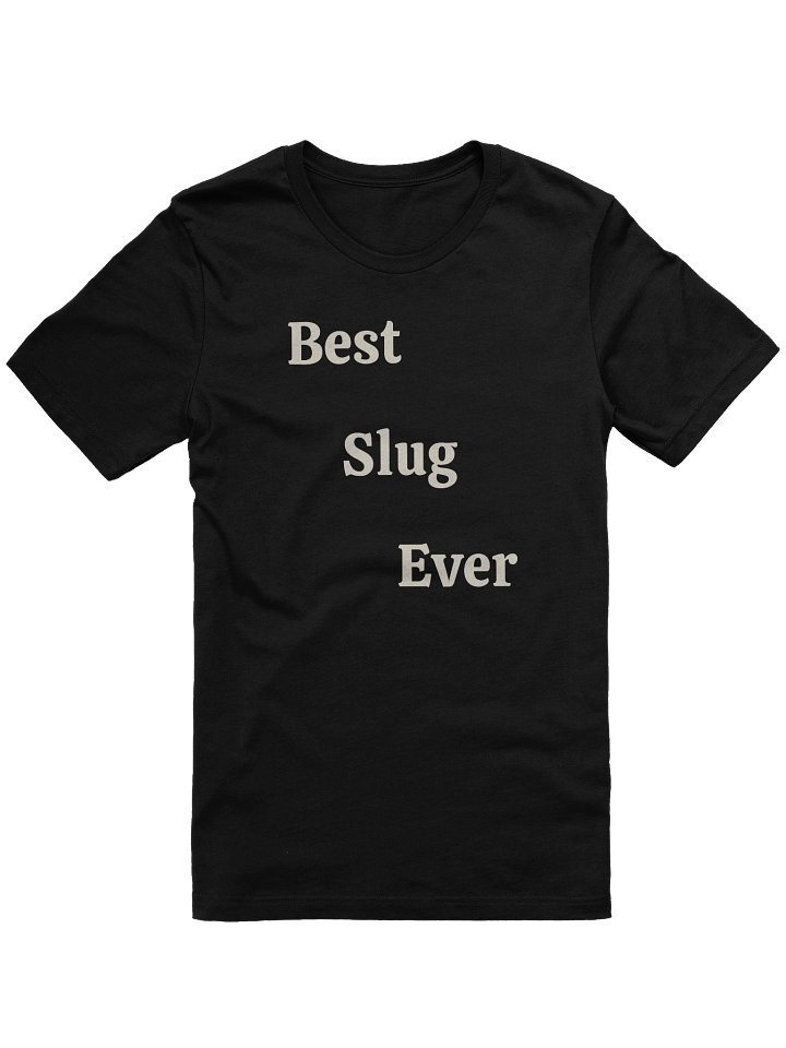 Best Slug Ever Graphic Tee - Dark product image (1)
