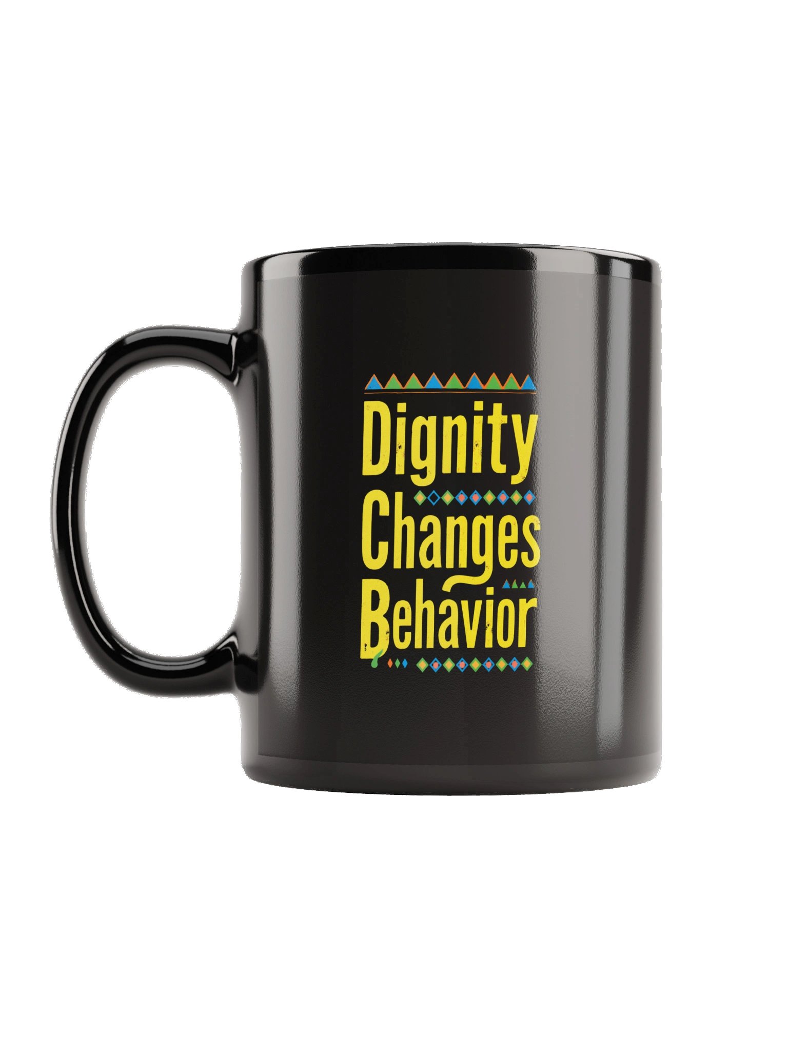 Dignity Changes Behavior Mug product image (1)