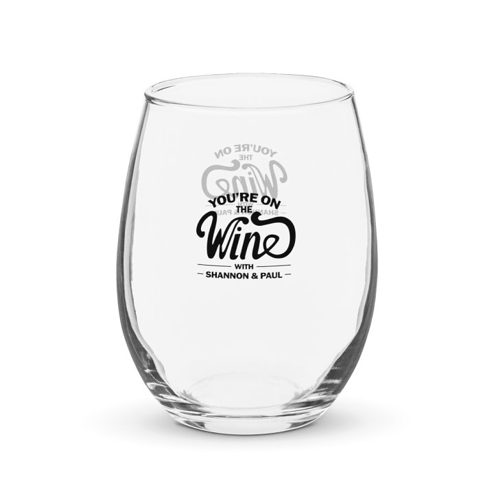 Shannon + Paul: You're on THE WINE! (Stemless Glass) product image (2)
