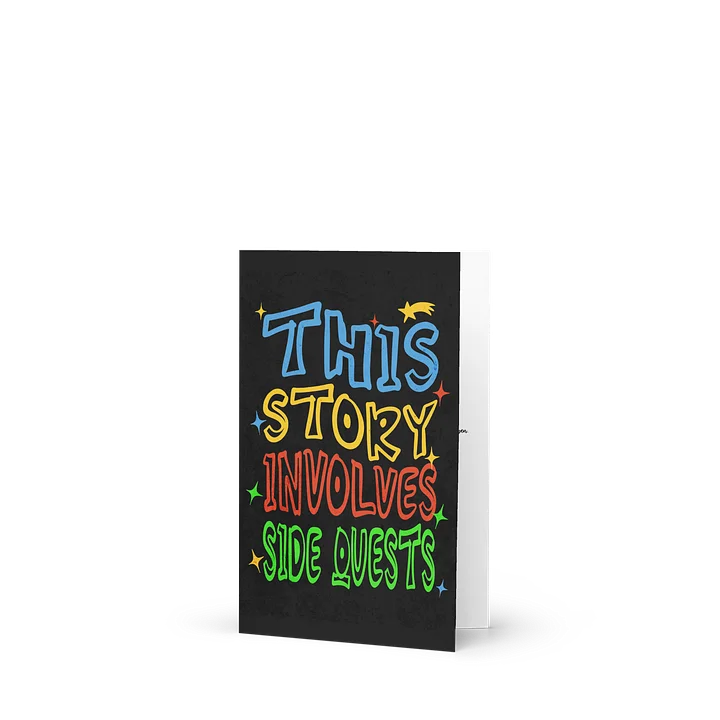 Funny Side Quest Greeting Card – Gamer Humor Card “This Story Involves Side Quests" product image (1)