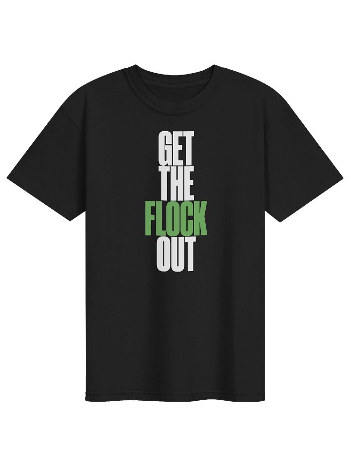FLOCK OUT T-Shirt product image (3)