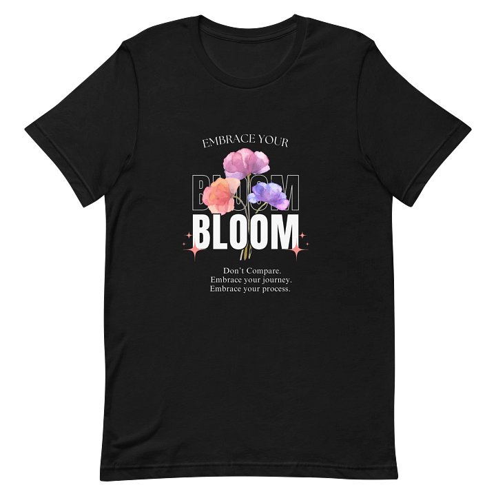 Embrace Your Bloom Black T-Shirt product image (2)