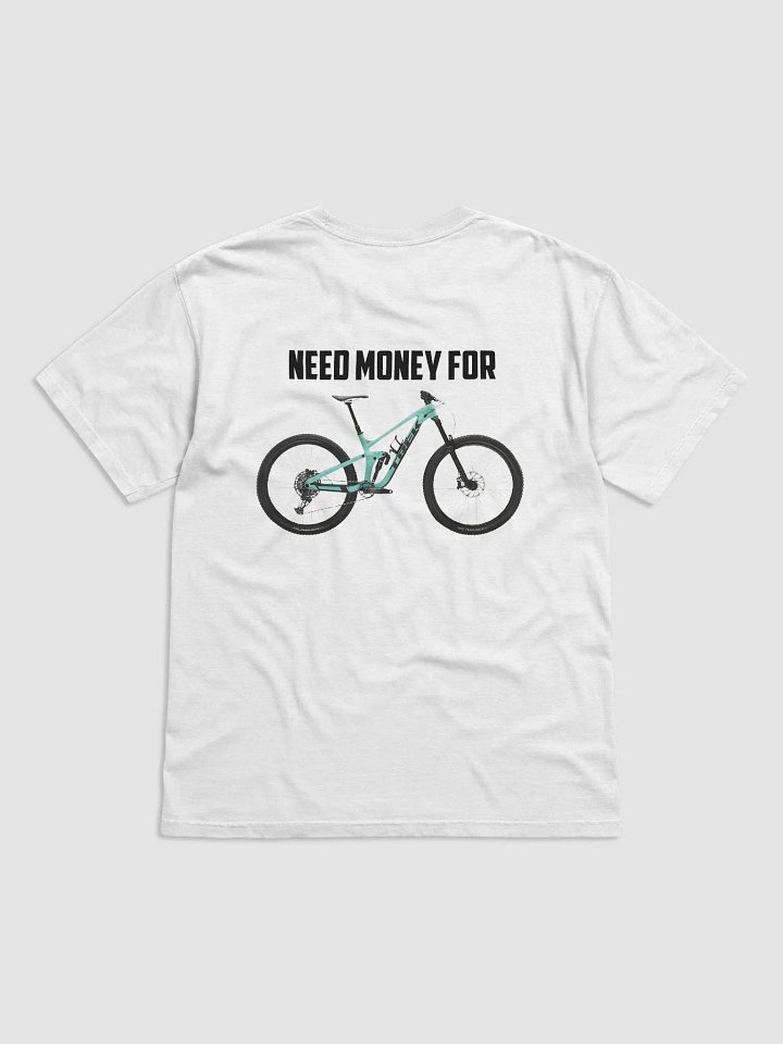 NEED MONEY FOR TREK | T-Shirt product image (1)