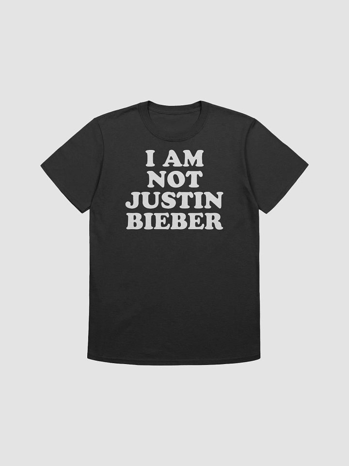 I am NOT Justin Bieber product image (1)