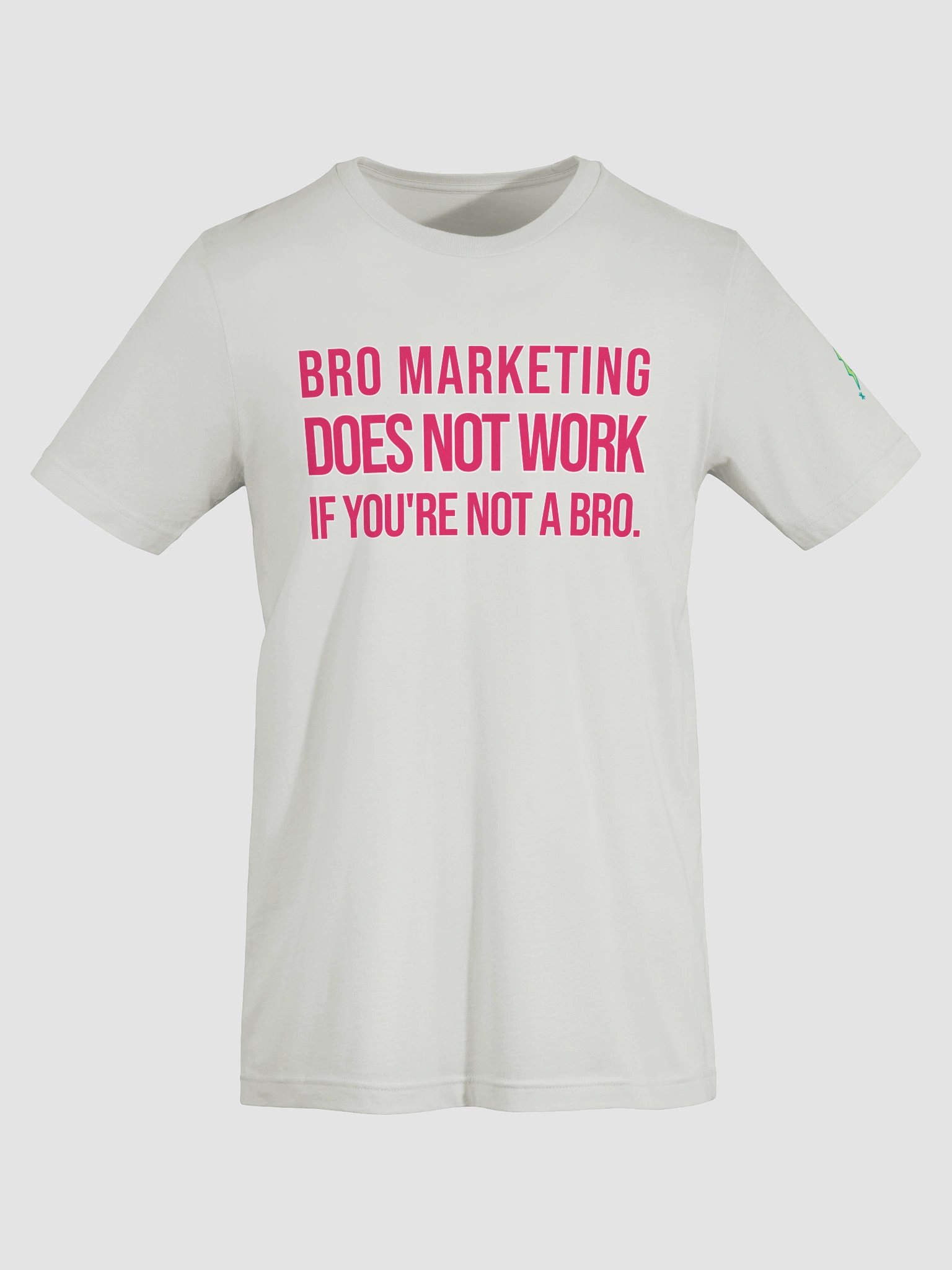 Bro Marketing T-Shirt product image (7)