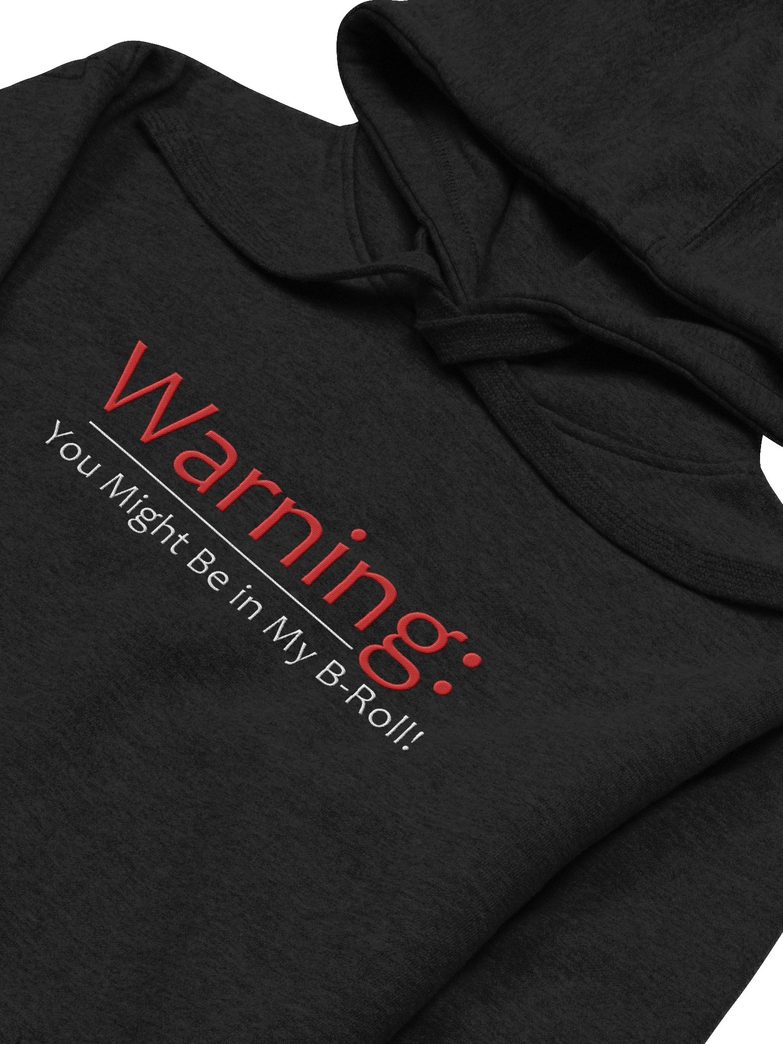 Warning B-Roll Hoodie product image (3)