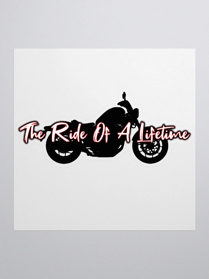TheRideOfALifetime Sticker product image (1)