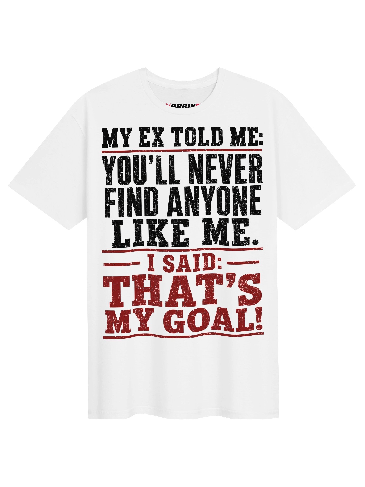 My Ex Told Me Funny Breakup T-Shirt product image (4)