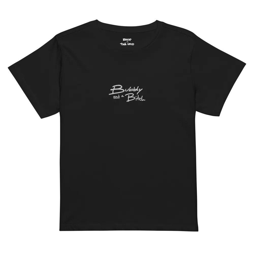 Bubbly and a B*tch (white) embroidered waist length t-shirt product image (15)