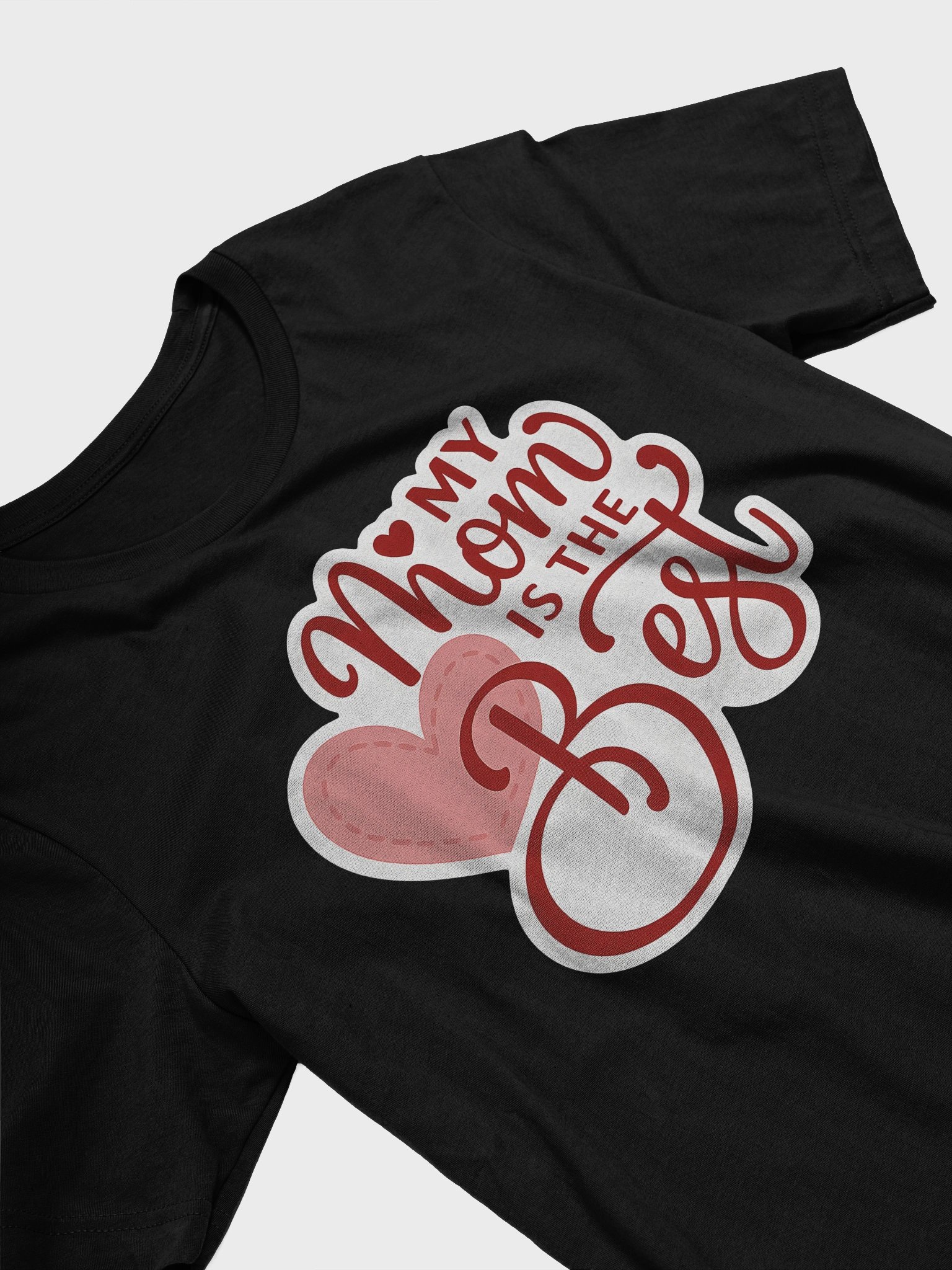 My Mom is the Best T-Shirt | Heart & Script Font Mother’s Day Tee | Cute Hand-Lettered Mom Gift product image (2)
