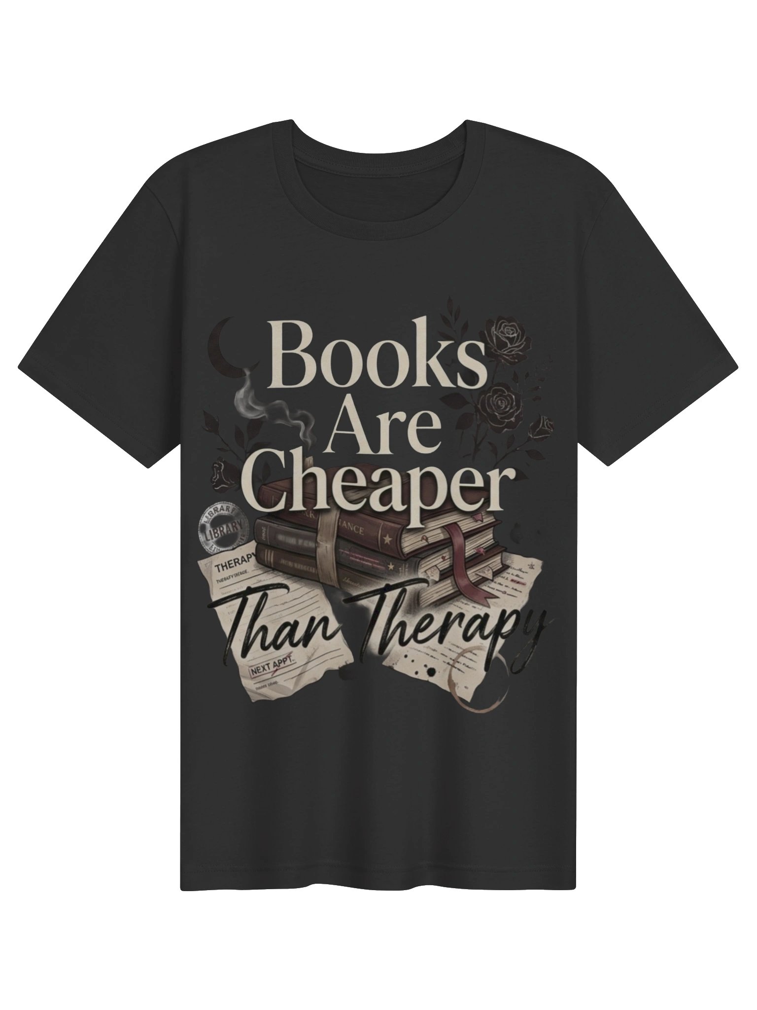 Books Are Cheaper Than Therapy Funny Reader T-Shirt for Book Lovers product image (1)