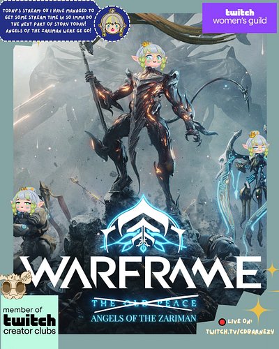 🔴LIVE🔴 Today’s Stream: Story time again in Warframe! Doing Angels of the Zariman. As I don't know when I'll be able to get st...