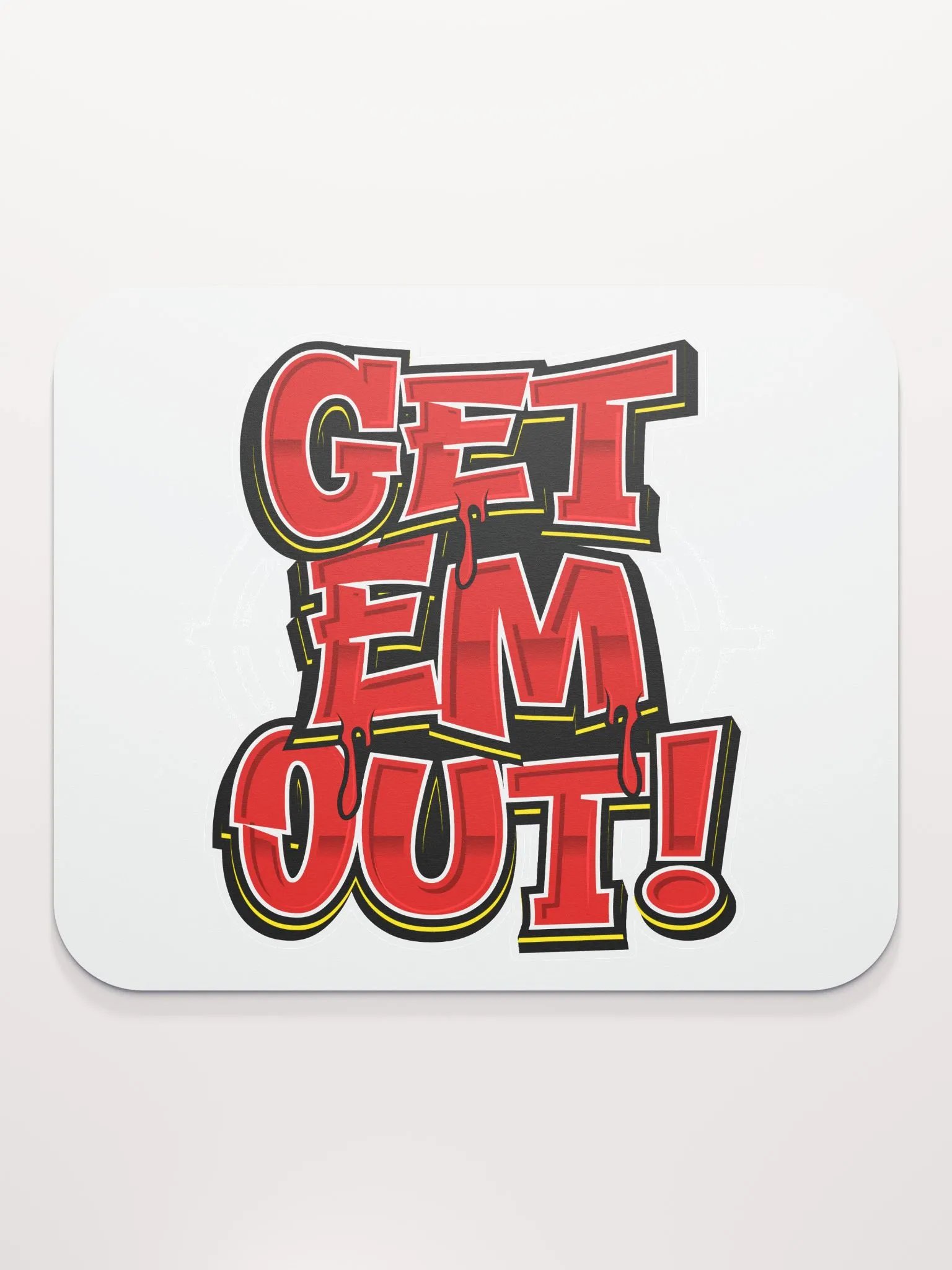 GET EM OUT Mouse Pad product image (2)