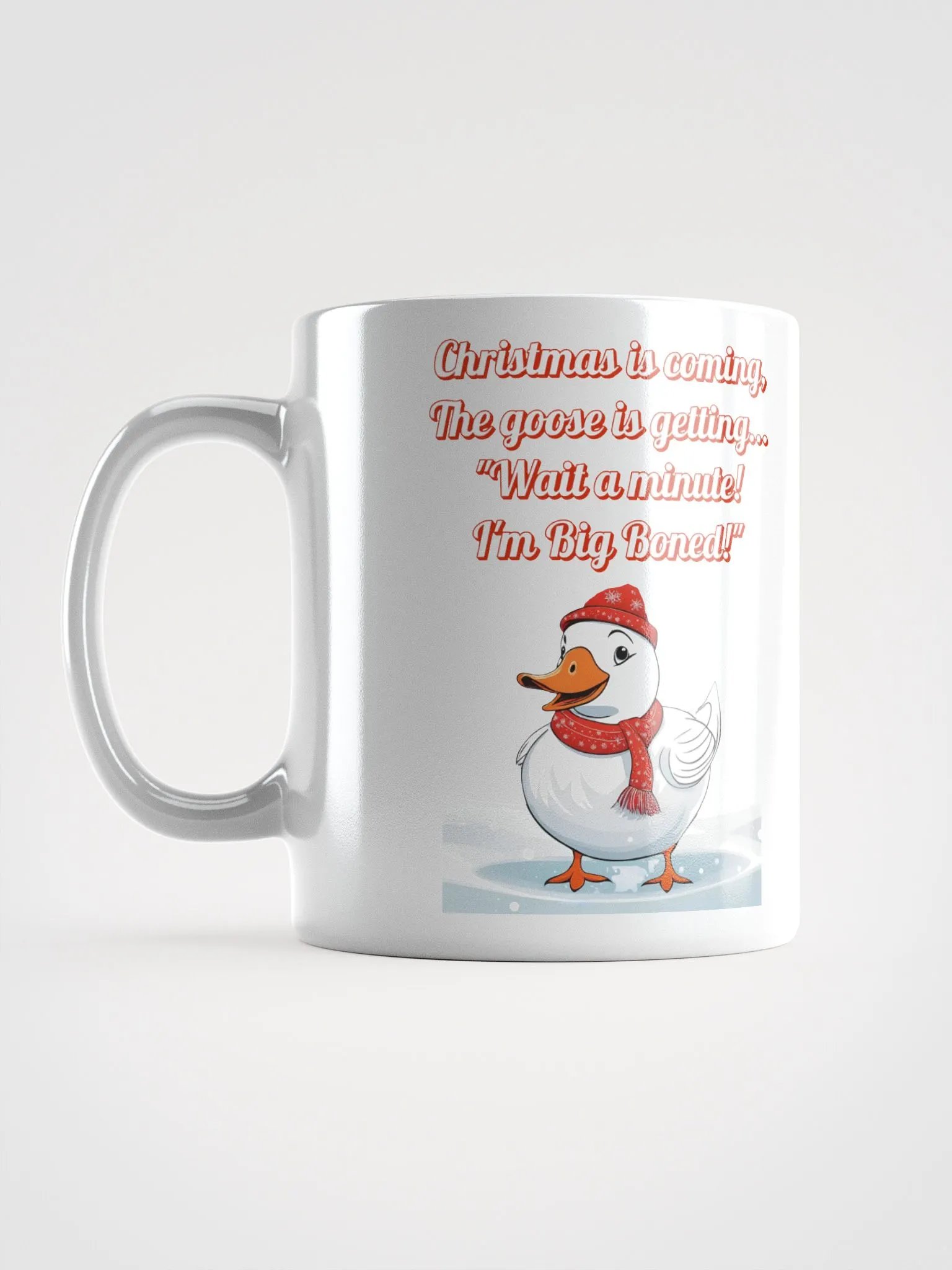 Wait A Minute! I'm Big Boned! Funny Christmas White Coffee Mug product image (12)