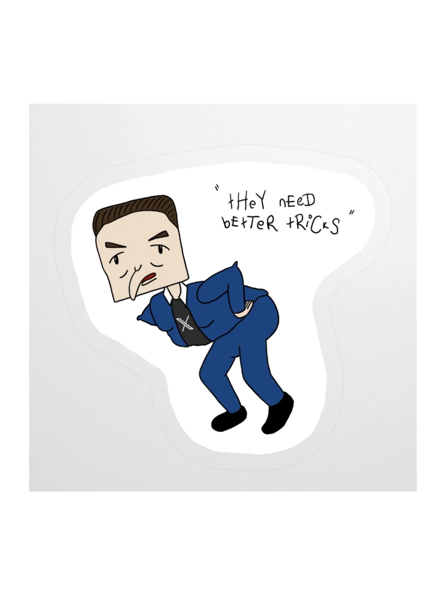 tHeY nEeD bEtTeR tRiCkS product image (1)