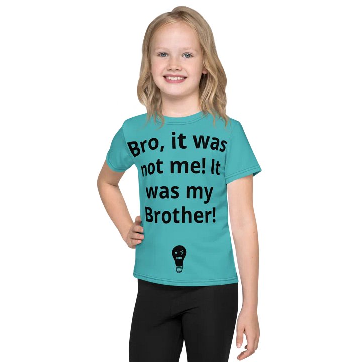 It was my brother! (Kids Shirt) product image (1)