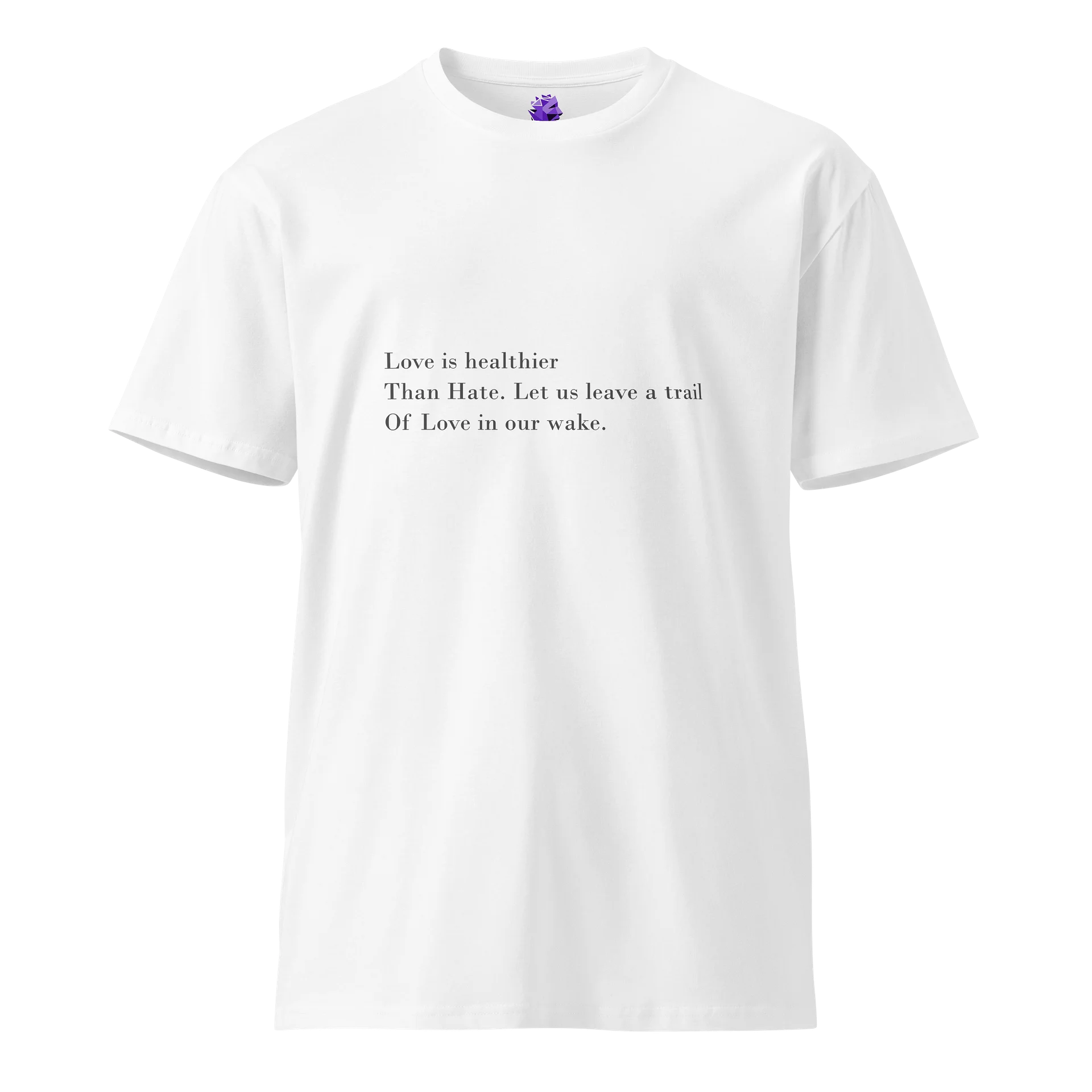 'Love is healthier than hate' Haiku unisex T-Shirt product image (4)