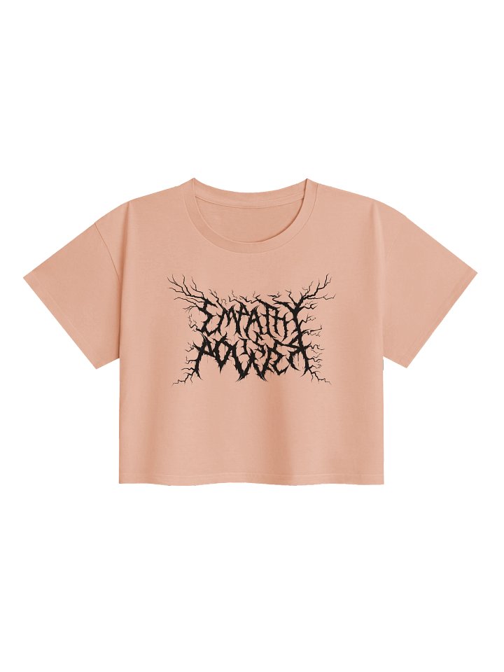 DEATH METAL Empathy is Power Crop Top (Lighter Colours) product image (1)