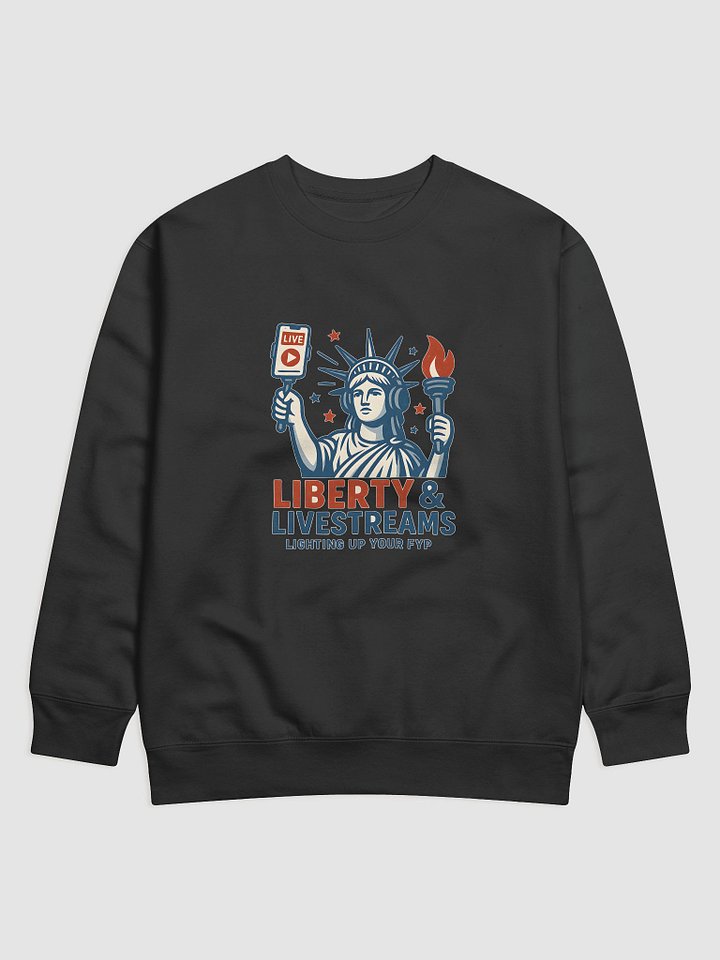 Liberty & Livestreams Premium Sweatshirt product image (5)