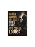 When Women Sing Louder Protest Poster