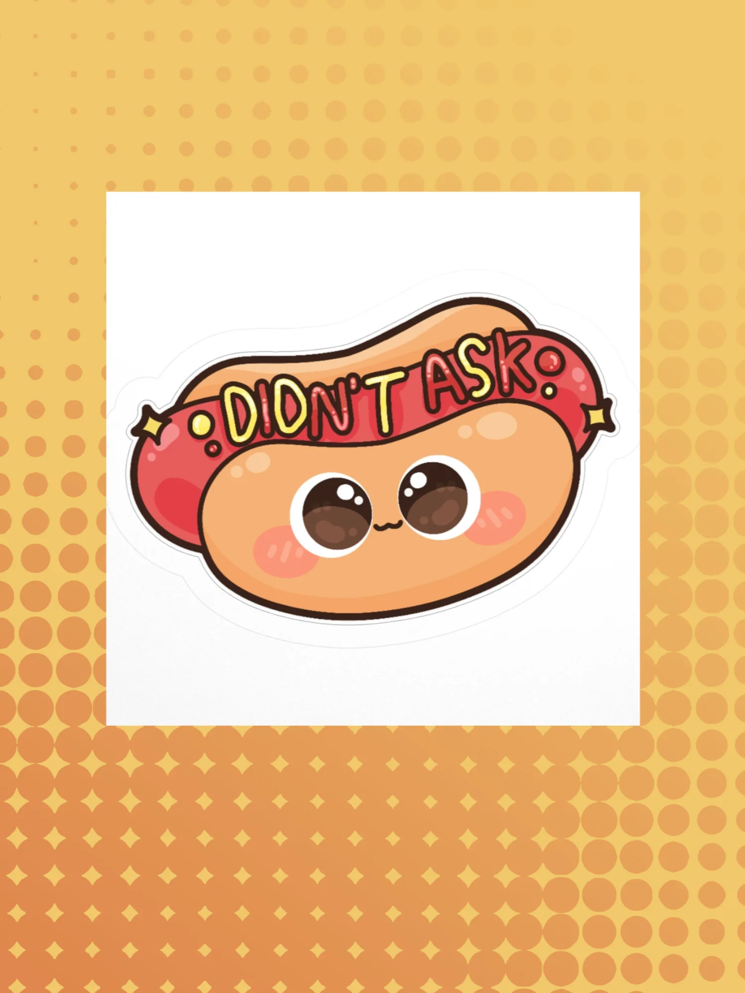 Didn't Ask Sticker product image (1)