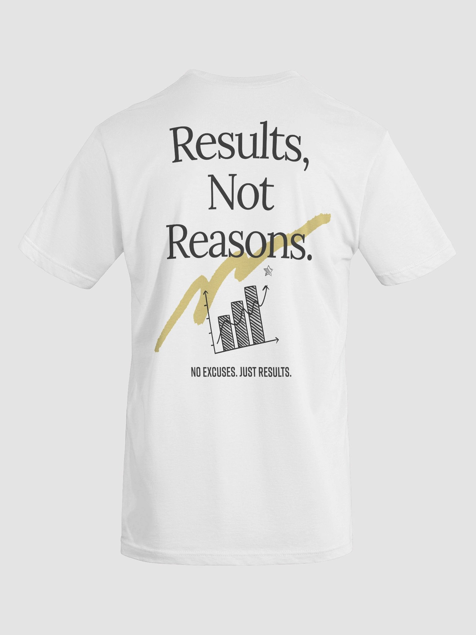 Results Not Reasons T-Shirt product image (6)