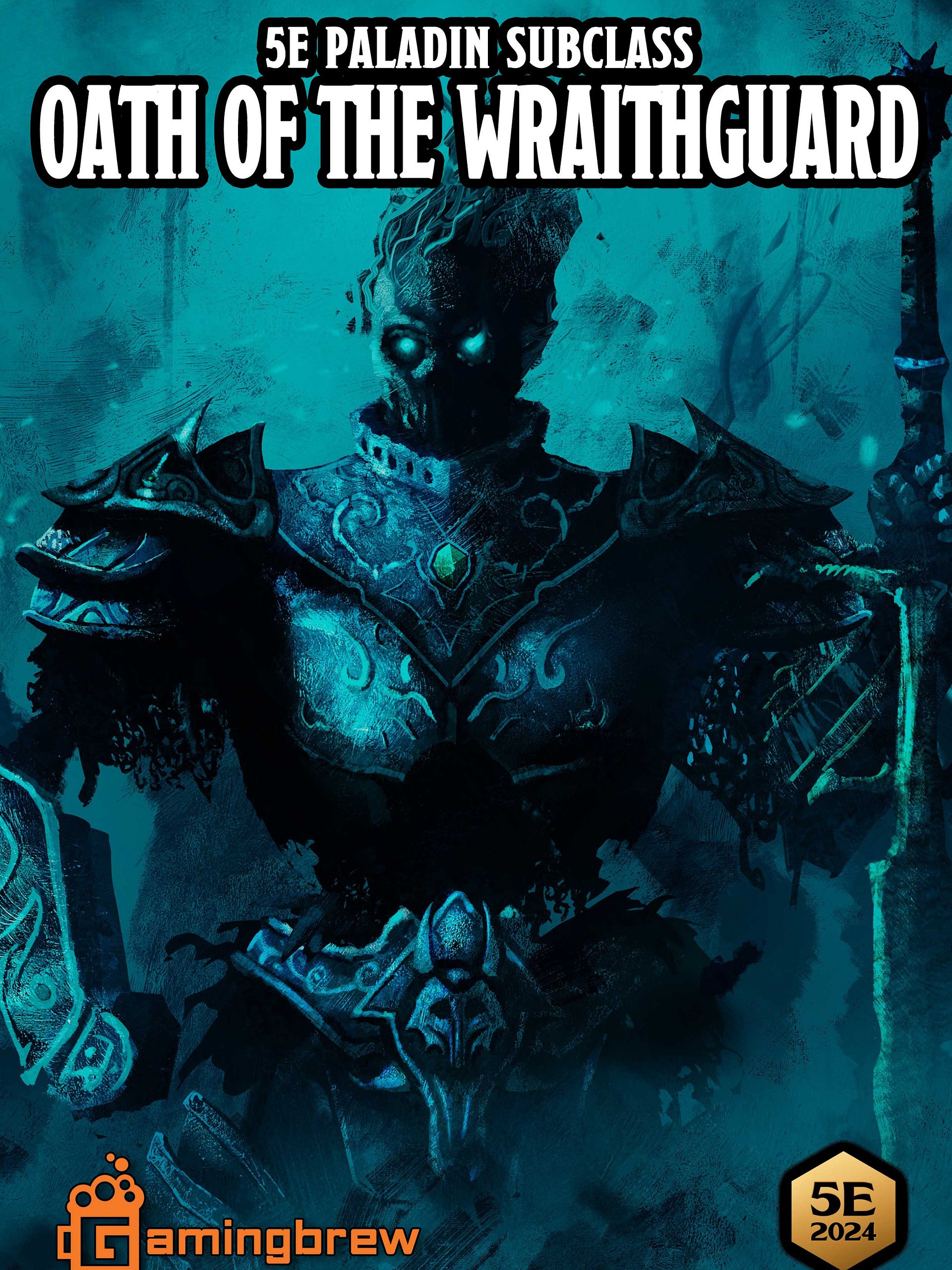 Oath of the Wraithguard | 5.5E Paladin Subclass product image (1)