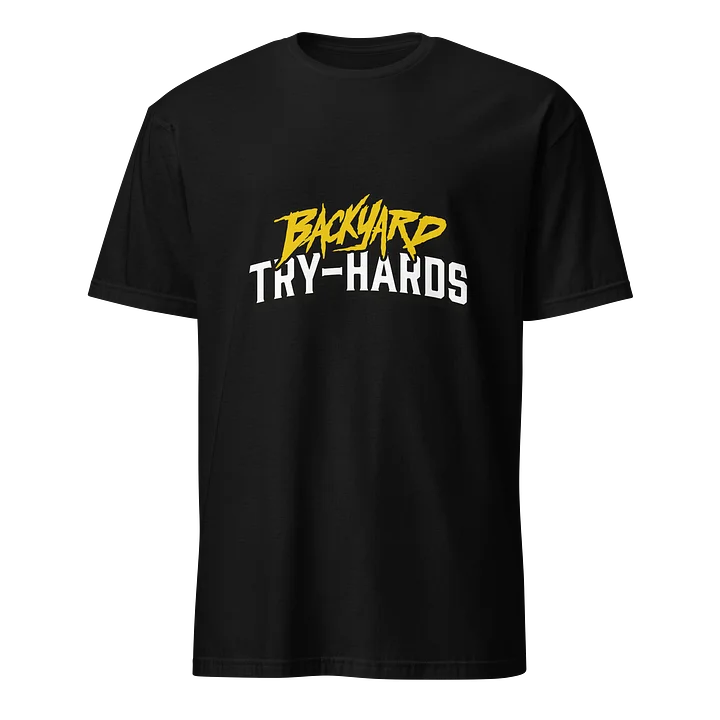 BACKYARD TRY-HARDS Logo Unisex T-Shirt product image (1)