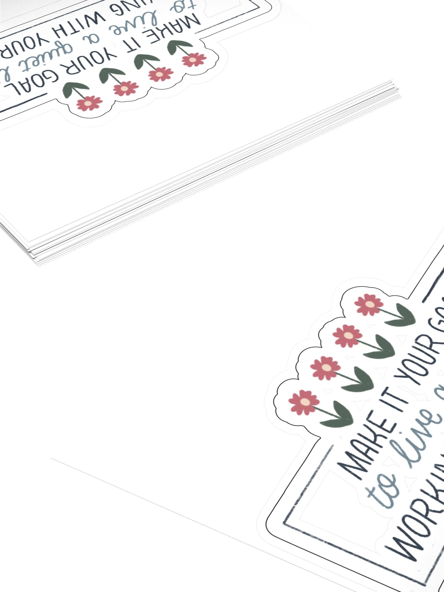 Make It Your Goal to Live a Quiet Life Sticker product image (4)