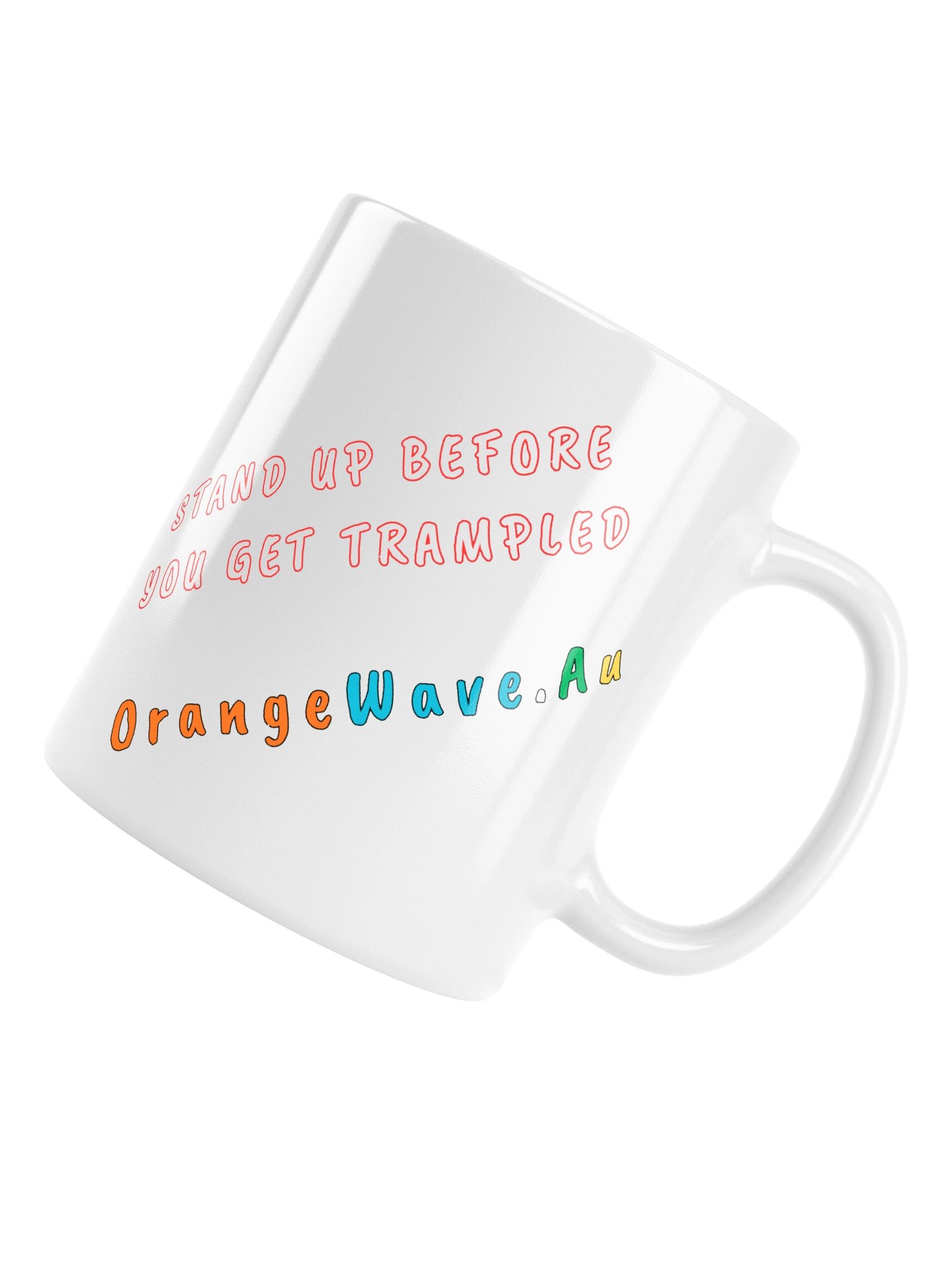 Stand Up Before You Get Trampled Mug product image (11)