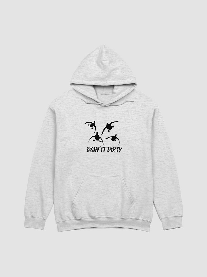 Doin' It Dirty Hoodie product image (1)