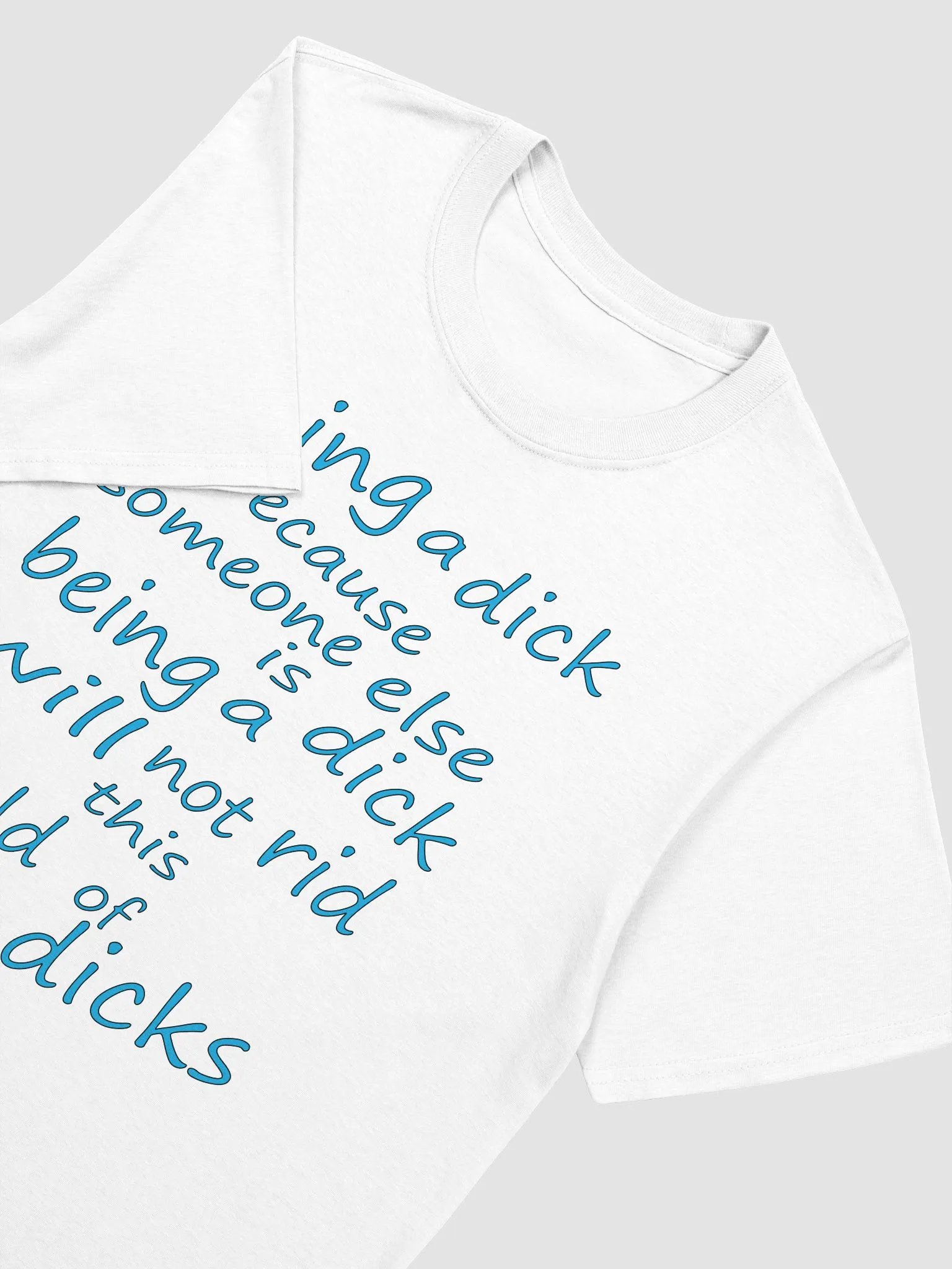 Stop Being A Dick - Blue Lettering - Gildan Unisex Softstyle T-Shirt product image (1)