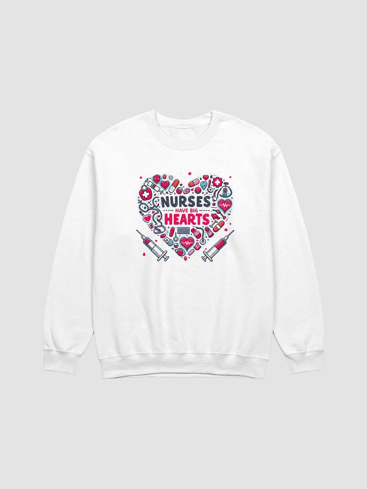Heartfelt Nurses Have Big Hearts Sweatshirt product image (7)