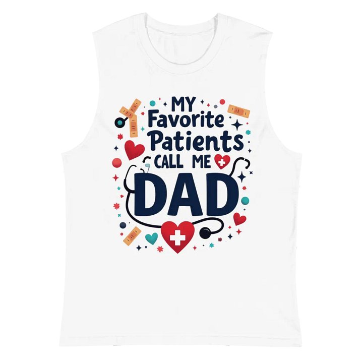 Dad of Favorite Patients Muscle Tank product image (2)
