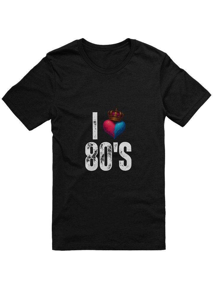 I Love 80s T-Shirt product image (4)