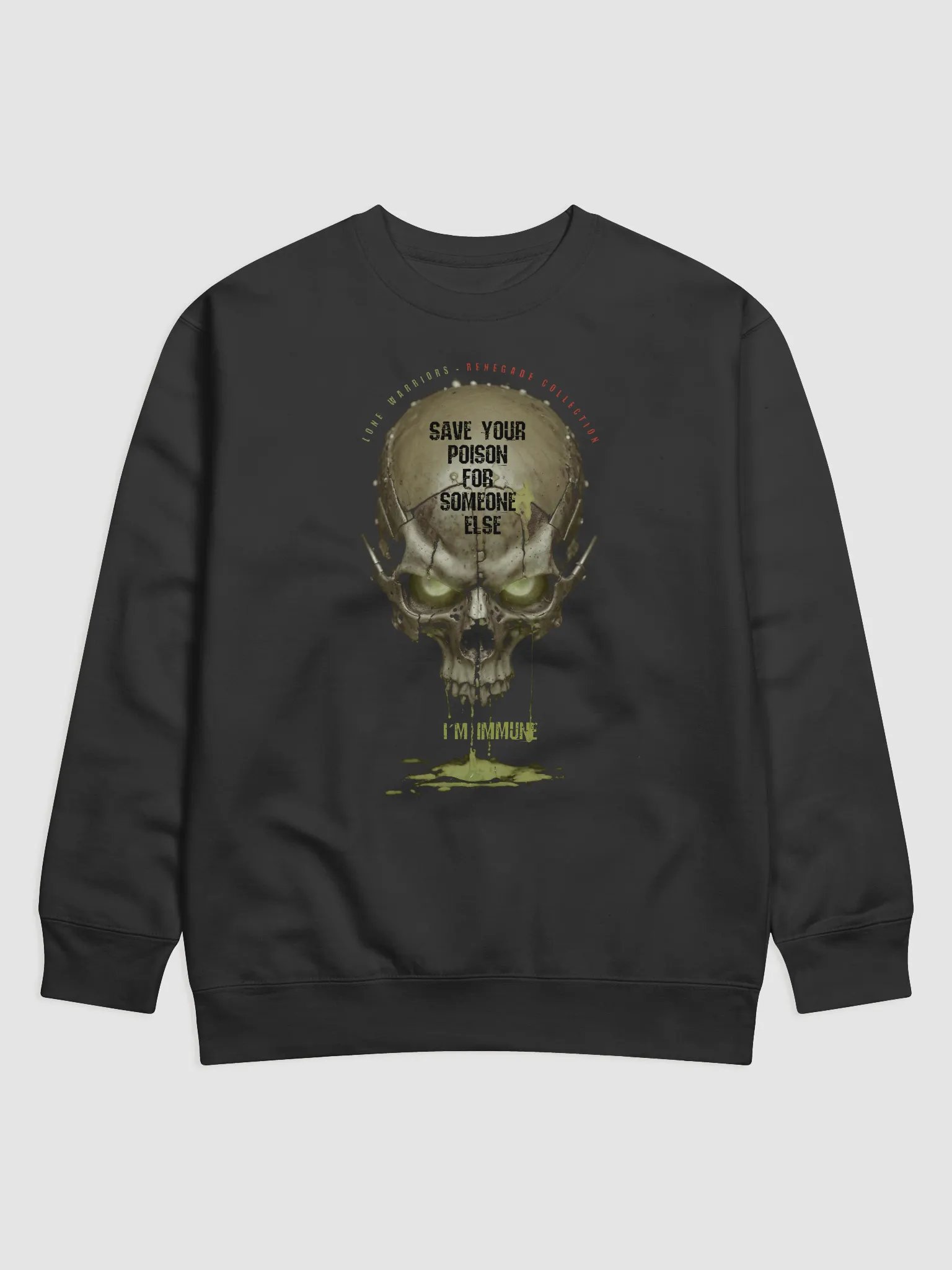 Save your poison for someone else, i´m immune. product image (3)
