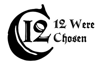 12 Were Chosen