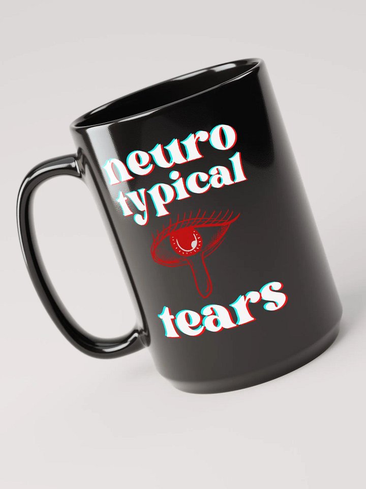 NEUROTYPICAL TEARS black glossy mug product image (1)