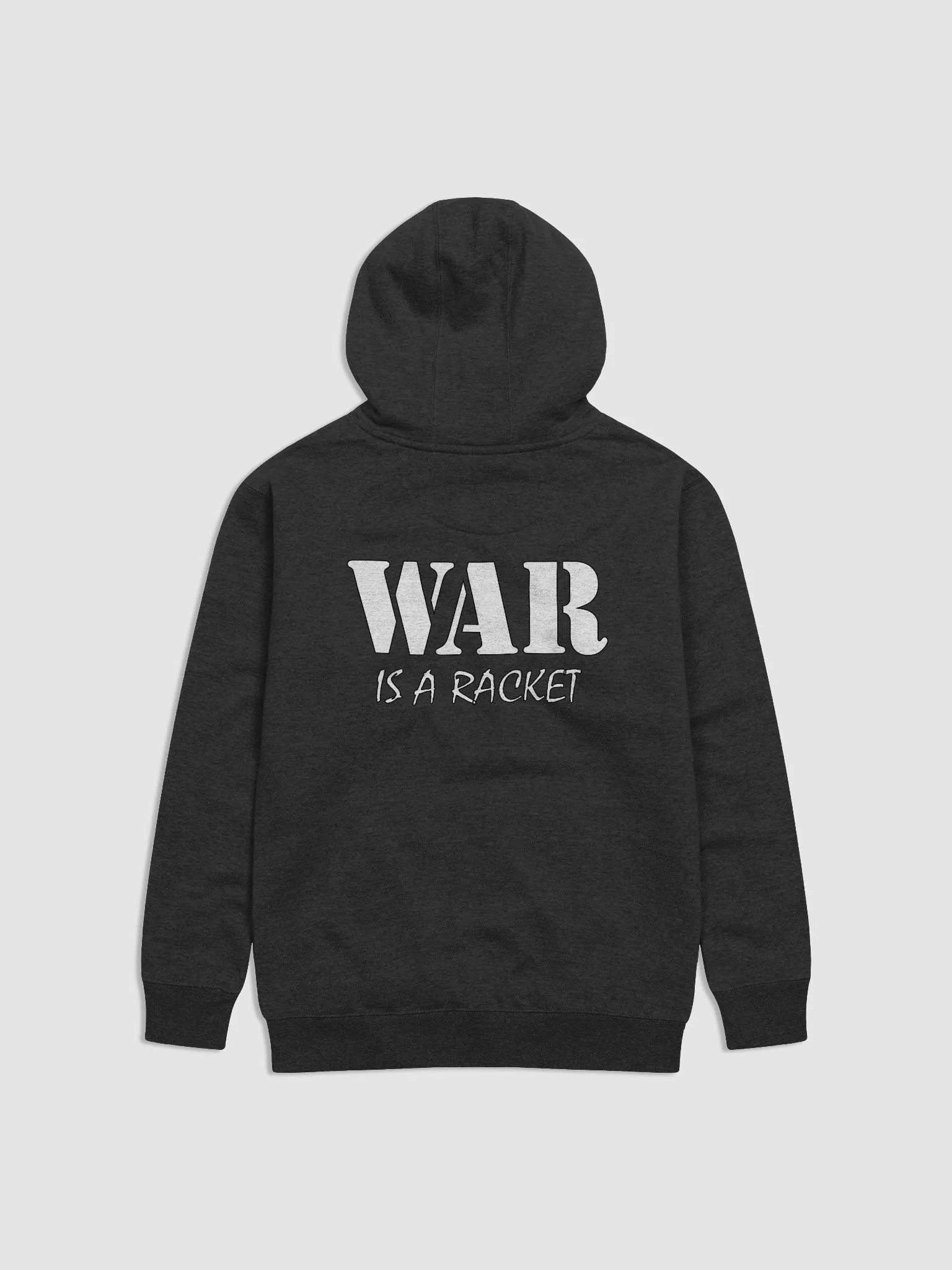 War Is A Racket - Cotton Heritage Unisex Premium Hoodie (Back) product image (1)