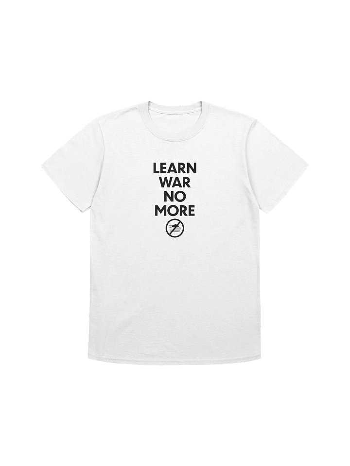 Learn War No More (White Tee) product image (1)