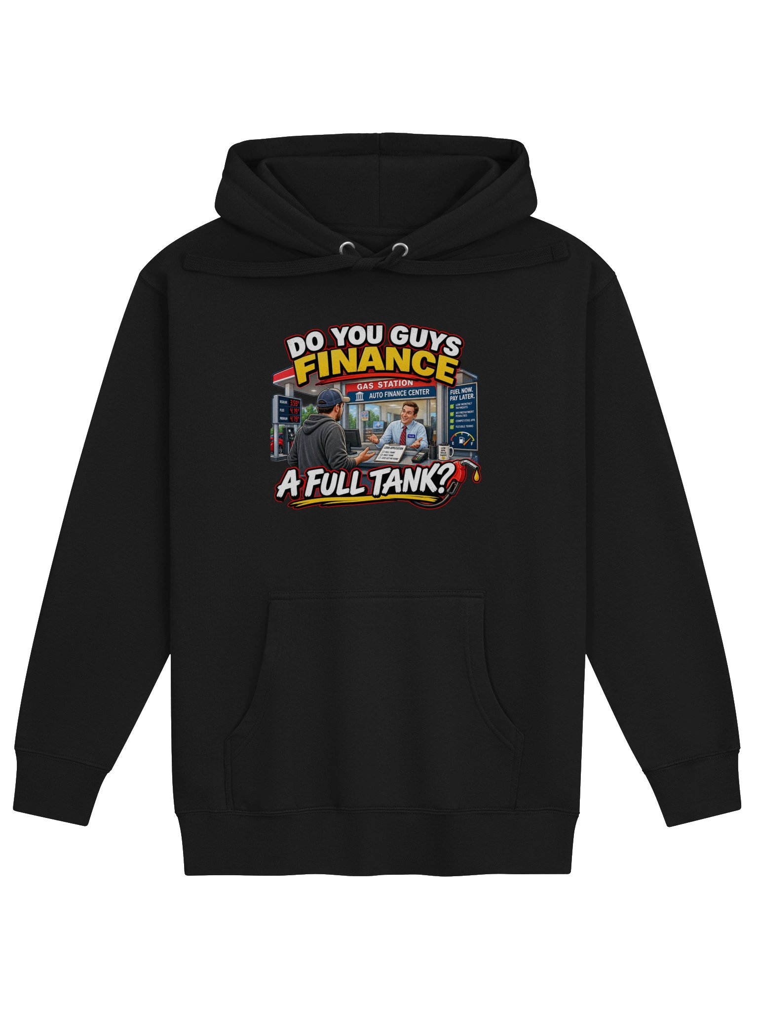 DO YOU GUYS FINANCE A FULL TANK? HOODIE product image (1)